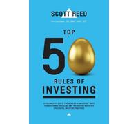 Scott Reed Top 50 Rules of Investing (Tascabile)