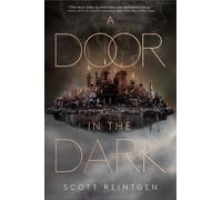Scott Reintgen A Door in the Dark (Copertina rigida) Waxways