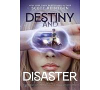Destiny and Disaster: The Problem with Prophecies; The Drama with Doomsdays
