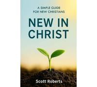 Scott Roberts New in Christ (Tascabile)