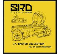 Scott Robertson SRD Sketch Collection Vol. 03 (Copertina rigida)