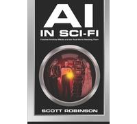 Scott Robinson AI in Sci-Fi (Tascabile)