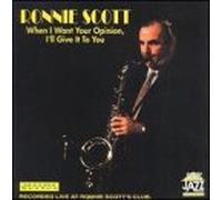 Scott,Ronnie - If I Want Your Opinion...