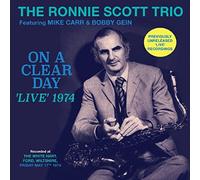Scott, Ronnie - Trio: On A Clear Day: 'Live' 1974