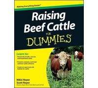 Scott Royer Nikki Royer Raising Beef Cattle For Dummies (Tascabile)