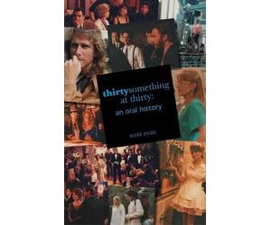 Scott Ryan Ann Lewis Hamilton Thirtysomething at Thirty (Copertina rigida)