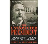 Scott S. Greenberger The Unexpected President (Tascabile)