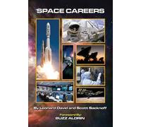 Scott Sacknoff Leonard David Space Careers (Tascabile)