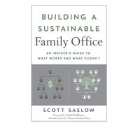 Scott Saslow Building a Sustainable Family Office (Copertina rigida)