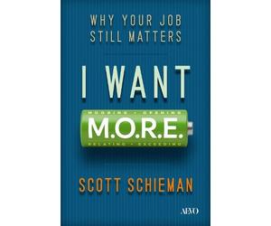 Scott Schieman I Want M.O.R.E. (Copertina rigida) (PRESALE 18/08/2026)