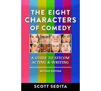 Scott Sedita The Eight Characters of Comedy (Tascabile)