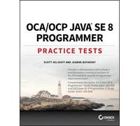 Scott Selikoff Jeanne Boya OCA / OCP Java SE 8 Programmer Practice T (Tascabile)