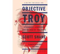 Scott Shane Objective Troy (Tascabile)