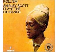 Scott,Shirley - Roll 'Em