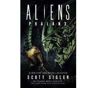 Scott Sigler Alien: Phalanx (Tascabile) Alien