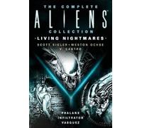 Scott Sigler We The Complete Aliens C (Mixed Media Product) (PRESALE 05/11/2024)