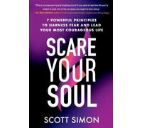 Scott Simon Scare Your Soul (Tascabile)