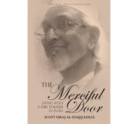 Scott Siraj Al-Haqq Kugle The Merciful Door (Tascabile)