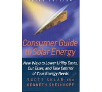 Scott Sklar Consumer Guide to Solar Energy (Tascabile)