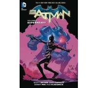 Scott Snyder Batman Vol. 8: Superheavy (The New 52) (Tascabile)