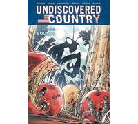 Undiscovered Country Volume 5 (UNDISCOVERED COUNTRY TP) by Michael Alan Nelson