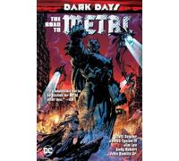 Scott Snyder Dark Days: The Road To Metal (Tascabile)