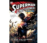 Scott Snyder Jim Lee Superman Unchained: The Deluxe Edition (Copertina rigida)