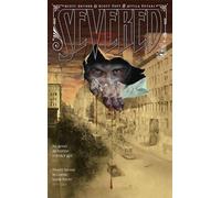 Scott Snyder Scott Tuft Severed (Tascabile)