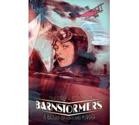 Scott Snyder Tula Lotay Barnstormers: A Ballad of Love and Murder (Tascabile)