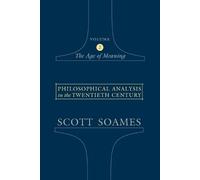 Scott Soames Philosophical Analysis in the Twentieth Century, Volume (Tascabile)