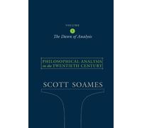 Scott Soames Philosophical Analysis in the Twentieth Century, Volume (Tascabile)