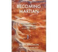 Scott Solomon Scott Kell Becoming Martia (Copertina rigida) (PRESALE 17/02/2026)