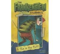 Scott Sonneborn A Pain in the Butt (Copertina rigida) Frankenstein Journals