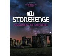 Scott Sonneborn Stonehenge, Monument of Mystery (Tascabile)