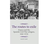 Scott Soo The Routes to Exile (Copertina rigida)