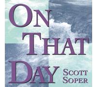SCOTT SOPER On That Day (CD)