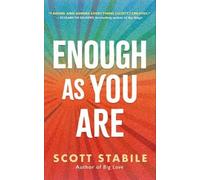 Scott Stabile Enough as You Are (Tascabile)