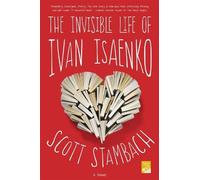 Scott Stambach The Invisible Life of Ivan Isaenko (Tascabile)