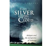 Scott Stevens Every Silver Lining Has a Cloud (Copertina rigida)