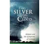Scott Stevens Every Silver Lining Has a Cloud (Tascabile)