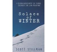 Scott Stillman Solace Of Winter (Tascabile) Nature Book