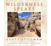 Scott Stillman Wilderness Speaks (Copertina rigida)
