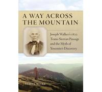Scott Stine A Way Across the Mountain (Tascabile)