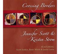 Scott/Strom - Crossing Borders