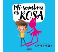 Scott Stuart Mi sombra es rosa / My Shadow Is Pink (Copertina rigida)