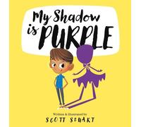 Scott Stuart My Shadow is Purple (Copertina rigida)