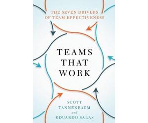 Scott Tannenbaum Eduardo Salas Teams That Work (Tascabile)