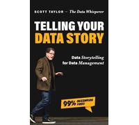 Scott Taylor Telling Your Data Story (Copertina rigida)