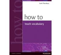 Scott Thornbury How to Teach Vocabulary (Tascabile) How To