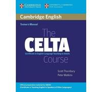 Scott Thornbury Peter Watkins The CELTA Course Trainer's Manual (Tascabile)